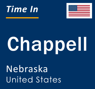 Current local time in Chappell, Nebraska, United States