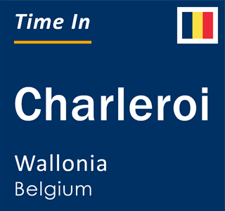 Current time in Charleroi, Wallonia, Belgium