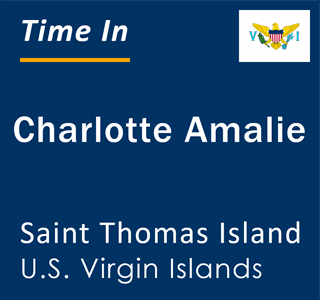 Current time in Charlotte Amalie, Saint Thomas Island, U.S. Virgin Islands