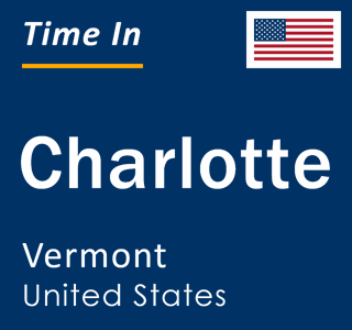 Current local time in Charlotte, Vermont, United States