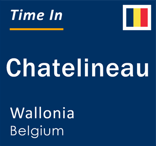 Current time in Chatelineau, Wallonia, Belgium