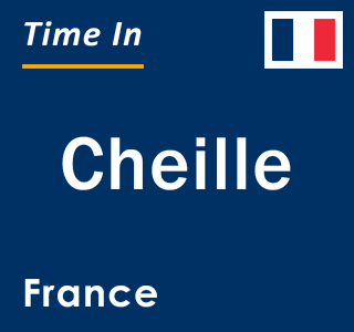 Current local time in Cheille, France