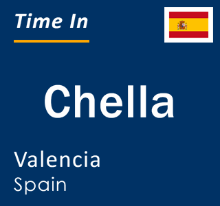 Current local time in Chella, Valencia, Spain