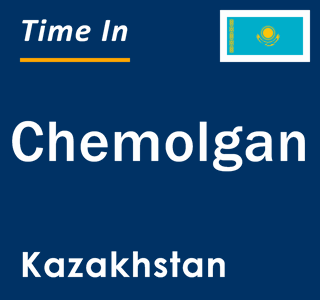 Current local time in Chemolgan, Kazakhstan