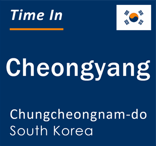 Current local time in Cheongyang, Chungcheongnam-do, South Korea