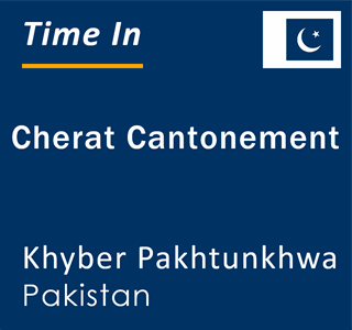 Current local time in Cherat Cantonement, Khyber Pakhtunkhwa, Pakistan