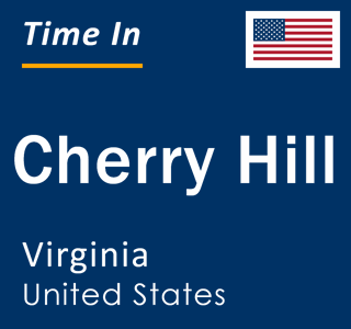 Current local time in Cherry Hill, Virginia, United States