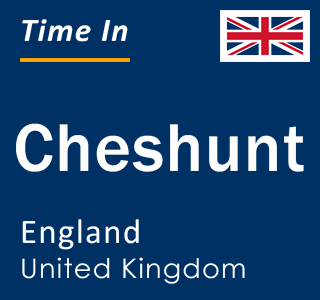 Current local time in Cheshunt, England, United Kingdom