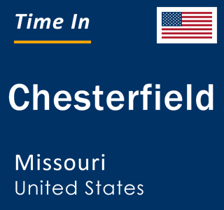 Current local time in Chesterfield, Missouri, United States