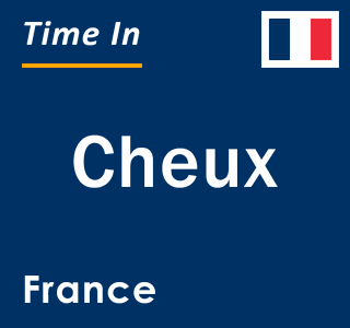 Current local time in Cheux, France