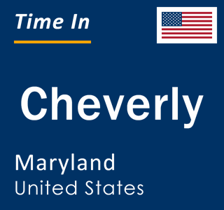 Current local time in Cheverly, Maryland, United States