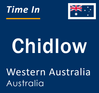 Current local time in Chidlow, Western Australia, Australia