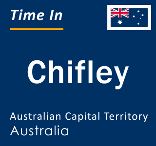 Current local time in Chifley, Australian Capital Territory, Australia