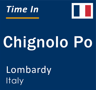 Current local time in Chignolo Po, Lombardy, Italy