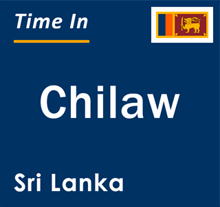 Current local time in Chilaw, Sri Lanka