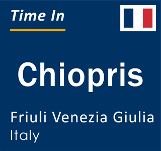 Current local time in Chiopris, Friuli Venezia Giulia, Italy