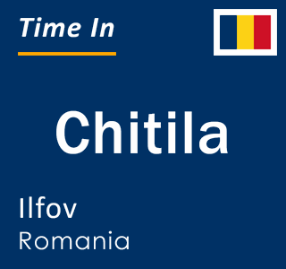 Current time in Chitila, Ilfov, Romania