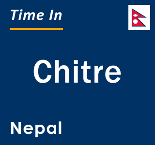 Current local time in Chitre, Nepal