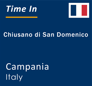 Current local time in Chiusano di San Domenico, Campania, Italy