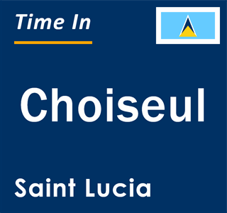 Current local time in Choiseul, Saint Lucia