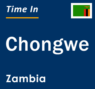 Current local time in Chongwe, Zambia