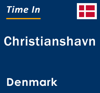 Current local time in Christianshavn, Denmark