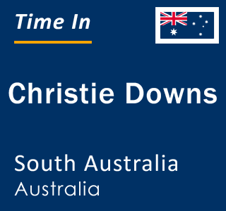 Current local time in Christie Downs, South Australia, Australia