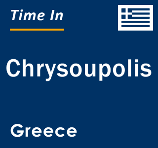 Current local time in Chrysoupolis, Greece