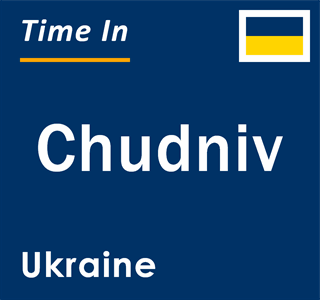 Current local time in Chudniv, Ukraine