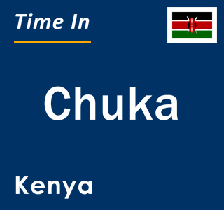 Current local time in Chuka, Kenya