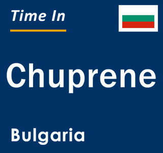 Current local time in Chuprene, Bulgaria