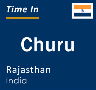 Current local time in Churu, Rajasthan, India