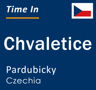 Current local time in Chvaletice, Pardubicky, Czechia