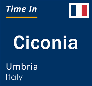 Current local time in Ciconia, Umbria, Italy