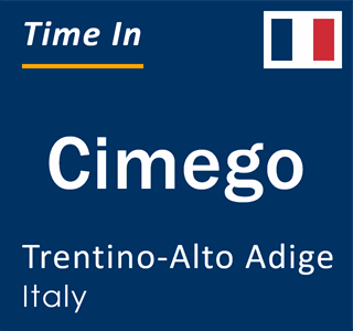 Current local time in Cimego, Trentino-Alto Adige, Italy