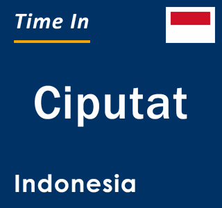Current local time in Ciputat, Indonesia