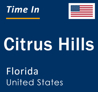 Current local time in Citrus Hills, Florida, United States