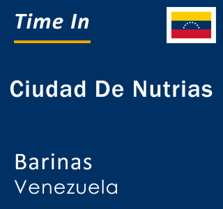 Current local time in Ciudad De Nutrias, Barinas, Venezuela