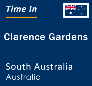 Current local time in Clarence Gardens, South Australia, Australia