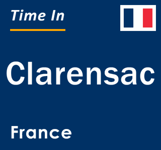 Current local time in Clarensac, France