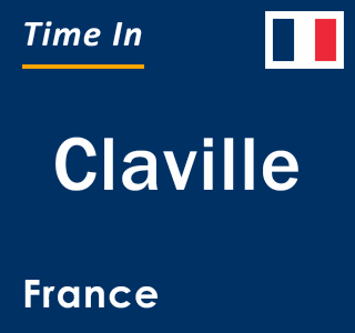 Current local time in Claville, France