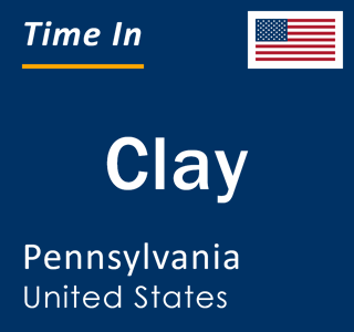 Current local time in Clay, Pennsylvania, United States
