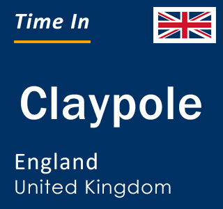 Current local time in Claypole, England, United Kingdom