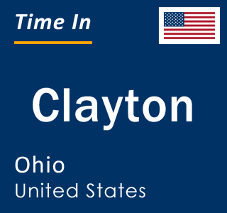 Current local time in Clayton, Ohio, United States