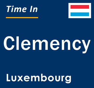 Current local time in Clemency, Luxembourg