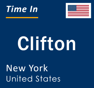 Current local time in Clifton, New York, United States