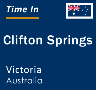 Current local time in Clifton Springs, Victoria, Australia
