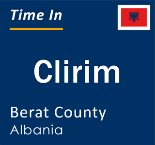 Current local time in Clirim, Berat County, Albania