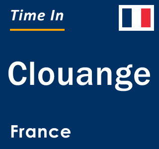 Current local time in Clouange, France