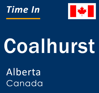 Current local time in Coalhurst, Alberta, Canada